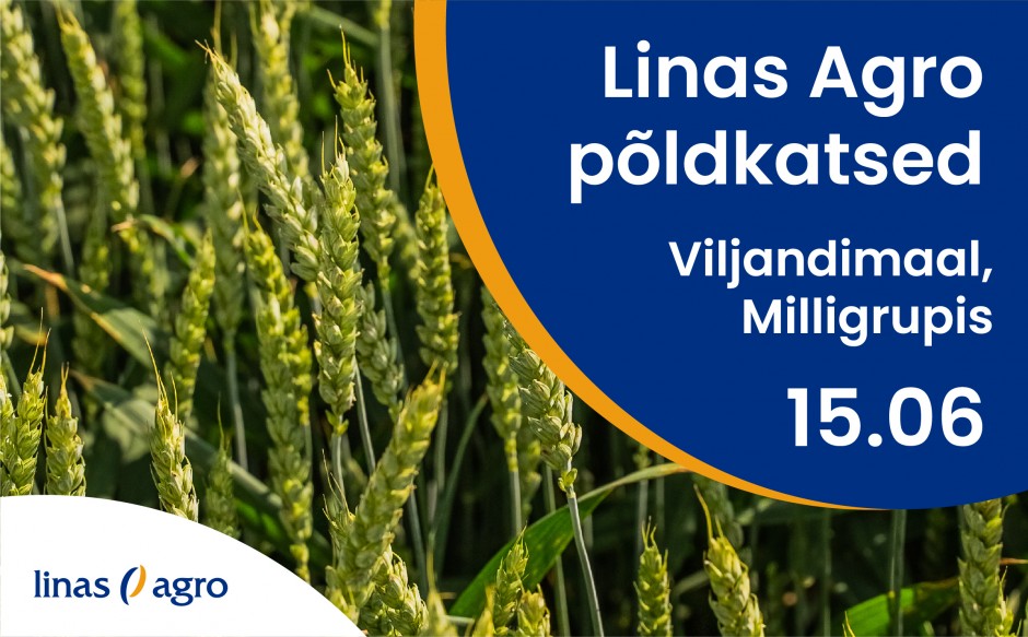 Linas Agro Põldkatsed Viljandimaal 15.06.2023