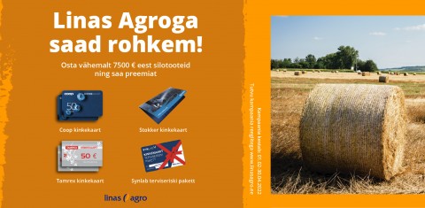 Linas Agro silokampaania - Linas Agroga saab rohkem Linas Agro silokampaania - Linas Agroga saab rohkem